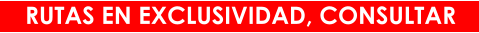RUTAS EN EXCLUSIVIDAD, CONSULTAR